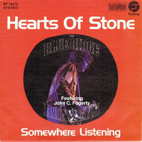 Blue Ridge Rangers Featuring John Fogerty : Hearts Of Stone (7", Single)