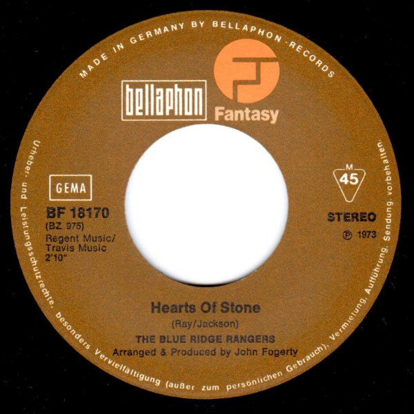 Blue Ridge Rangers Featuring John Fogerty : Hearts Of Stone (7", Single)