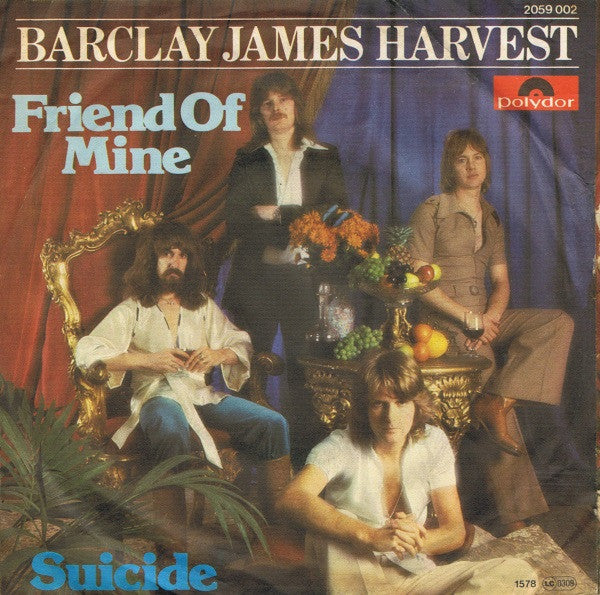Barclay James Harvest : Friend Of Mine (7", Single)