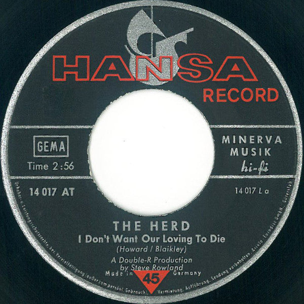 The Herd* : I Don't Want Our Loving To Die / Our Fairy Tale (7", Single, Mono)