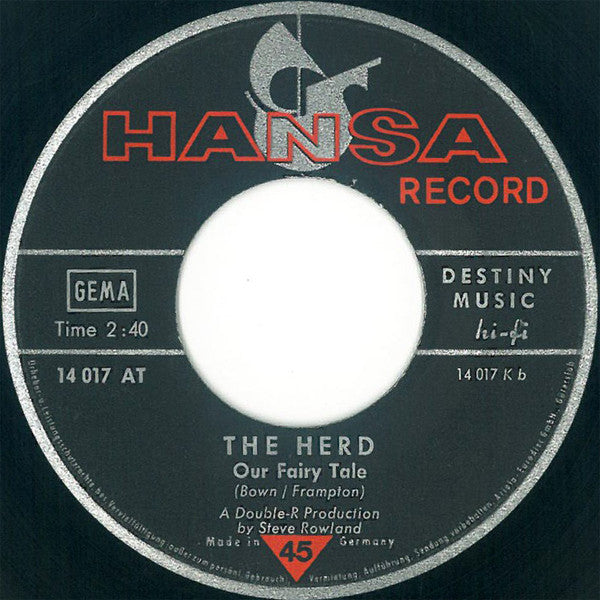 The Herd* : I Don't Want Our Loving To Die / Our Fairy Tale (7", Single, Mono)