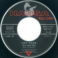 The Herd* : I Don't Want Our Loving To Die / Our Fairy Tale (7", Single, Mono)