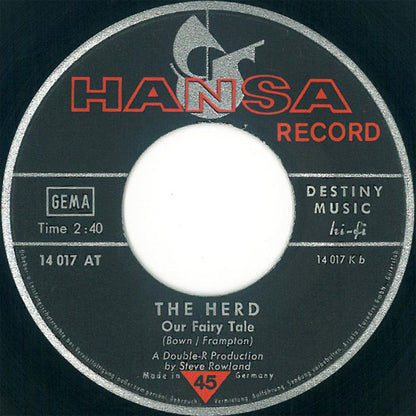 The Herd* : I Don't Want Our Loving To Die / Our Fairy Tale (7", Single, Mono)