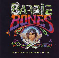Barbie Bones : Brake For Nobody (LP, Album)