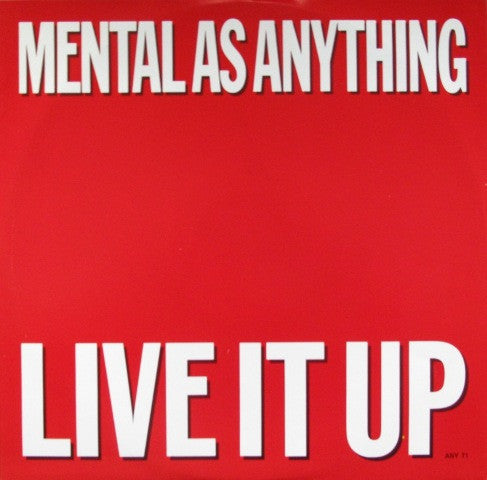 Mental As Anything : Live It Up (12", Single, RP)