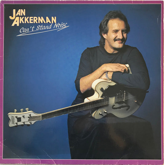 Jan Akkerman : Can't Stand Noise (LP, Album)