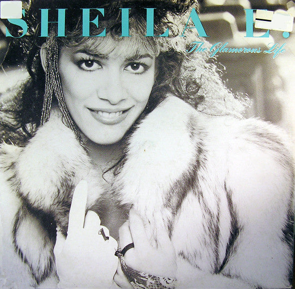 Sheila E. : The Glamorous Life (12")