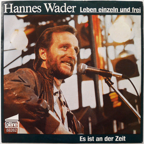Hannes Wader Und Bremer Chor Die Zeitgenossen : Leben Einzeln Und Frei (7", Single)
