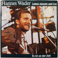Hannes Wader Und Bremer Chor Die Zeitgenossen : Leben Einzeln Und Frei (7", Single)