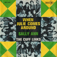 The Cuff Links : When Julie Comes Around / Sally Ann (7", Single, Bla)