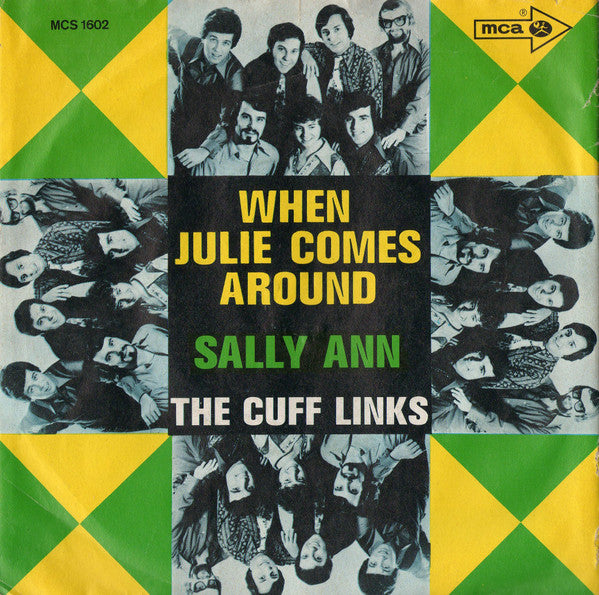 The Cuff Links : When Julie Comes Around / Sally Ann (7", Single, Bla)