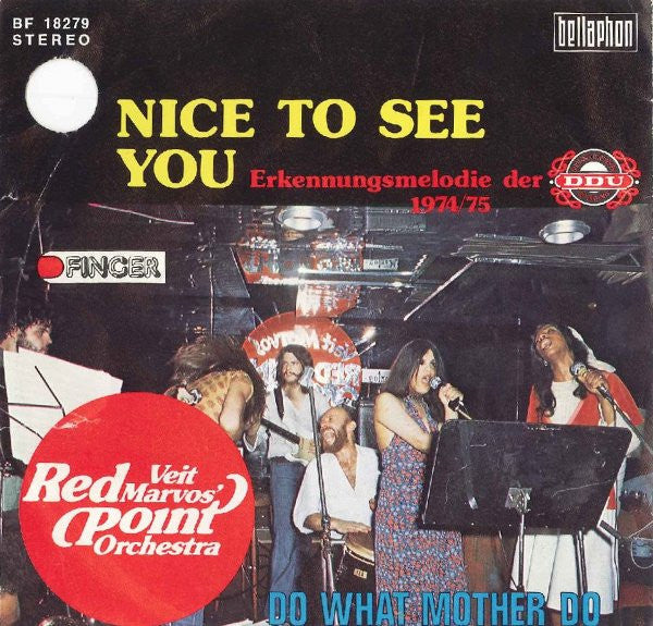 Veit Marvos ' Red Point Orchestra : Nice To See You (7", Single)