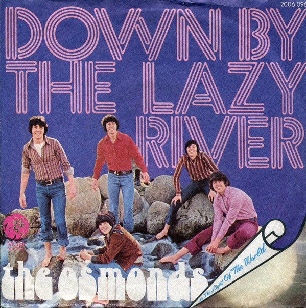 The Osmonds : Down By The Lazy River (7", Single)