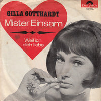Gilla Gotthardt : Mister Einsam (7", Single, Mono)