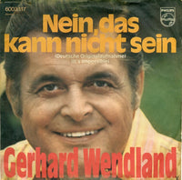 Gerhard Wendland : Sweet Caroline (7", Single)