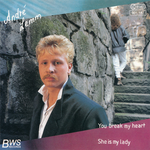 André Lemm : You Break My Heart / She Is My Lady (7")