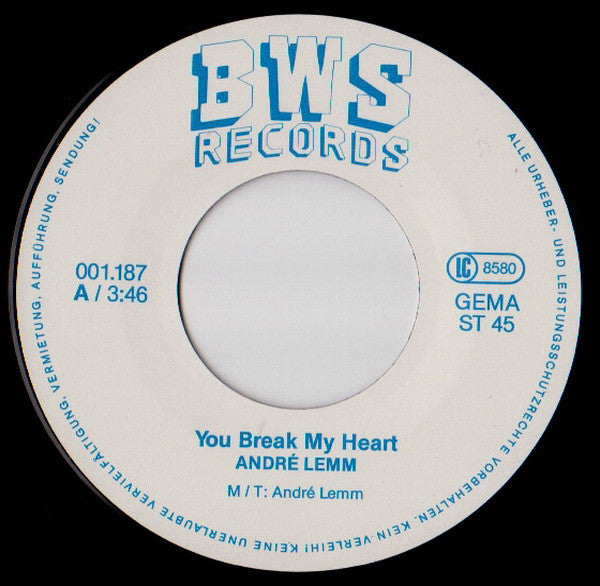 André Lemm : You Break My Heart / She Is My Lady (7")
