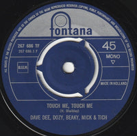Dave Dee, Dozy, Beaky, Mick & Tich : Touch Me, Touch Me / Nose For Trouble (7", Single, Mono)