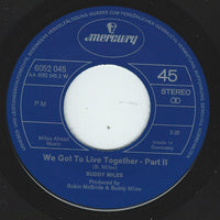 Buddy Miles : We Got To Live Together (7")
