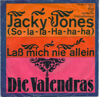 Die Valendras : Jacky Jones (So La La - Ha Ha Ha) (7", Single, Mono)