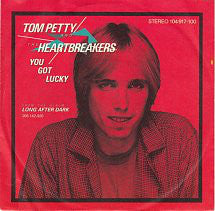 Tom Petty And The Heartbreakers : You Got Lucky (7", Single)