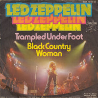 Led Zeppelin : Trampled Under Foot / Black Country Woman (7", Single)