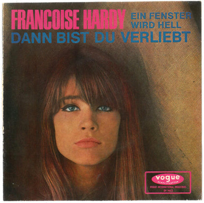 Francoise Hardy* : Dann Bist Du Verliebt (7", Single)