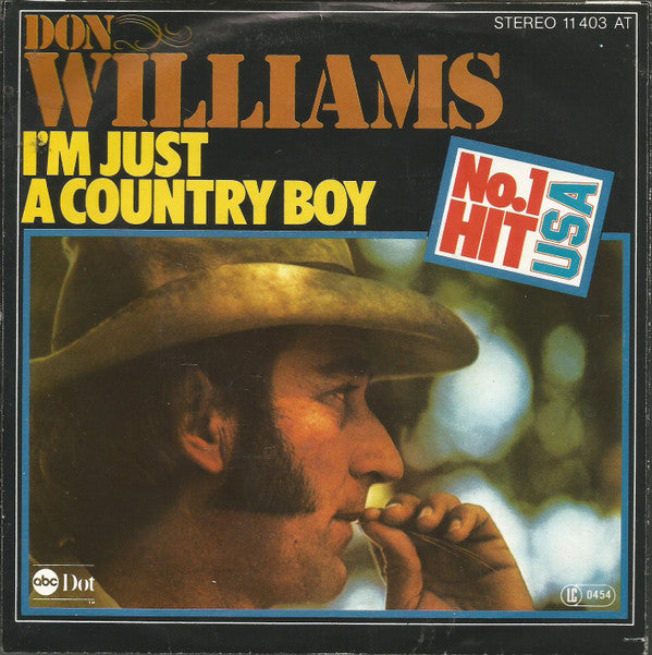 Don Williams (2) : I'm Just A Country Boy (7", Single)