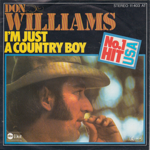 Don Williams (2) : I'm Just A Country Boy (7", Single)