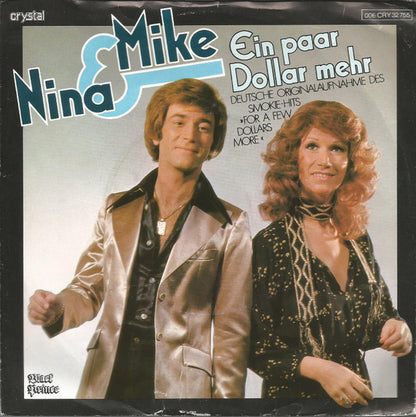 Nina & Mike : Ein Paar Dollar Mehr (7", Single)