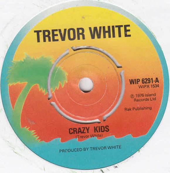Trevor White (2) : Crazy Kids (7", Single, 4 p)