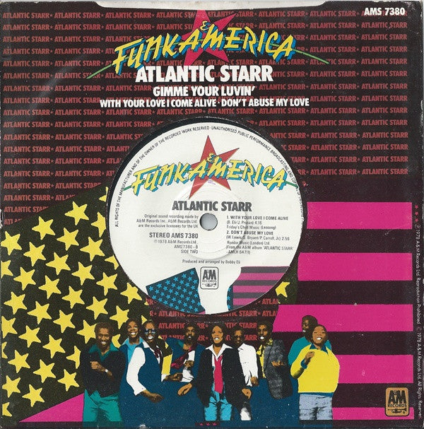 Atlantic Starr : Gimme Your Luvin' (7")