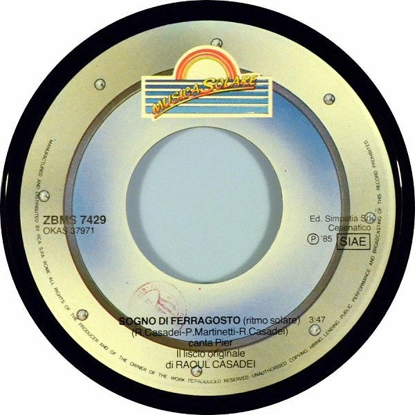 Raoul Casadei : Sogno Di Ferragosto (7")