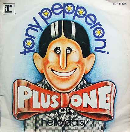 Plus One ehem. Valendras* : Tony Pepperoni (7", Single, Promo)