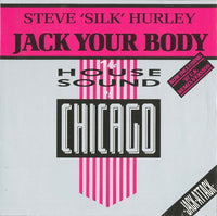 Steve "Silk" Hurley : Jack Your Body (12")