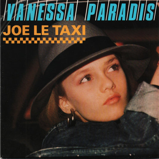 Vanessa Paradis : Joe Le Taxi (7", Single, Inj)
