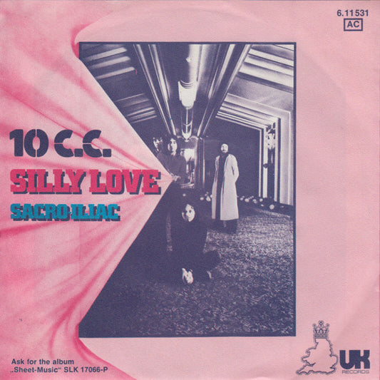 10 c.c.* : Silly Love (7", Single)