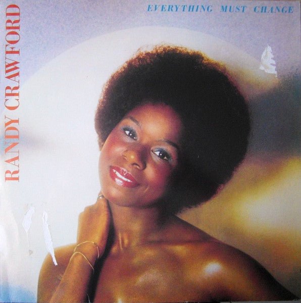 Randy Crawford : Everything Must Change (LP, Album, RE)