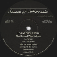 Lo Fat Orchestra : The Second Word Is Love (LP, Album)