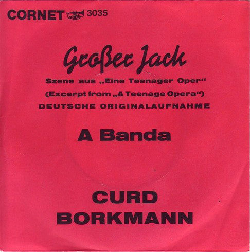 Curd Borkmann : Großer Jack / A Banda (7", Single)