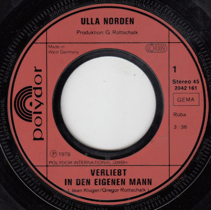 Ulla Norden : Verliebt In Den Eigenen Mann (7", Single)