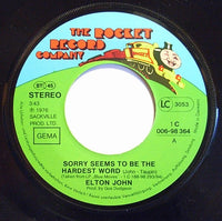 Elton John : Sorry Seems To Be The Hardest Word (7", Single)