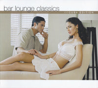 Various : Bar Lounge Classics (Cuba Edition) (2xCD, Comp)