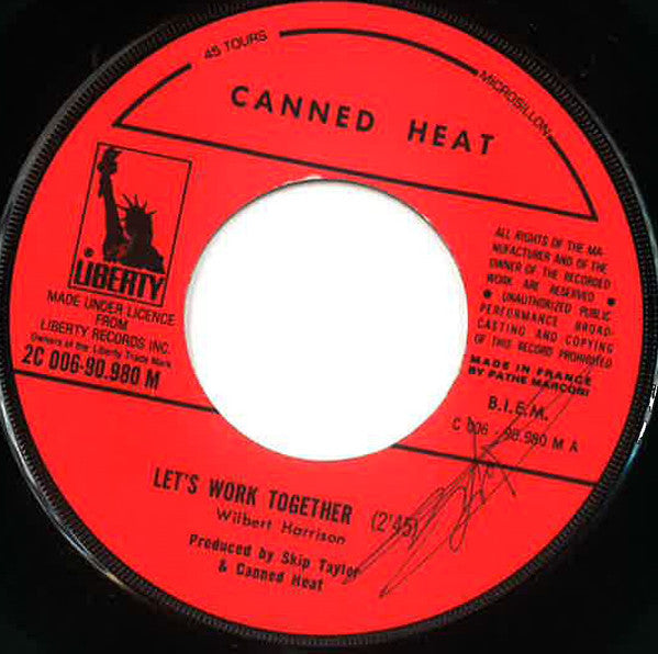 Canned Heat : Let's Work Together / I'm Her Man (7", Single)
