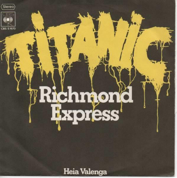 Titanic (3) : Richmond Express / Heia Valenga (7", Single)