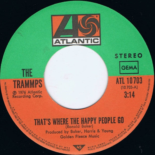 The Trammps : That's Where The Happy People Go (Part I+II) (7", Single)