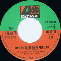 The Trammps : That's Where The Happy People Go (Part I+II) (7", Single)