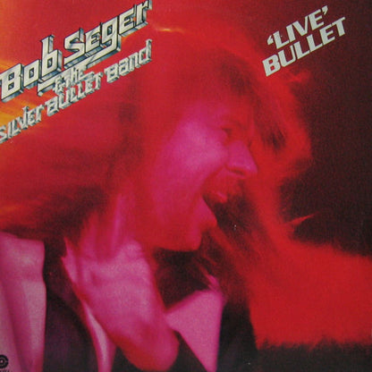 Bob Seger And The Silver Bullet Band : 'Live' Bullet (2xLP, Album, RE, Red)