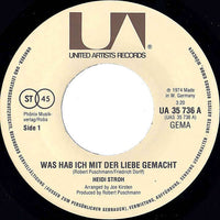 Heidi Stroh : Was Hab Ich Mit Der Liebe Gemacht (7", Single)