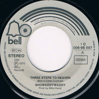 Showaddywaddy : Three Steps To Heaven (7", Single)